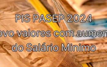 Novo valor do PIS/PASEP em 2024: Consulte a Tabela Atualizada